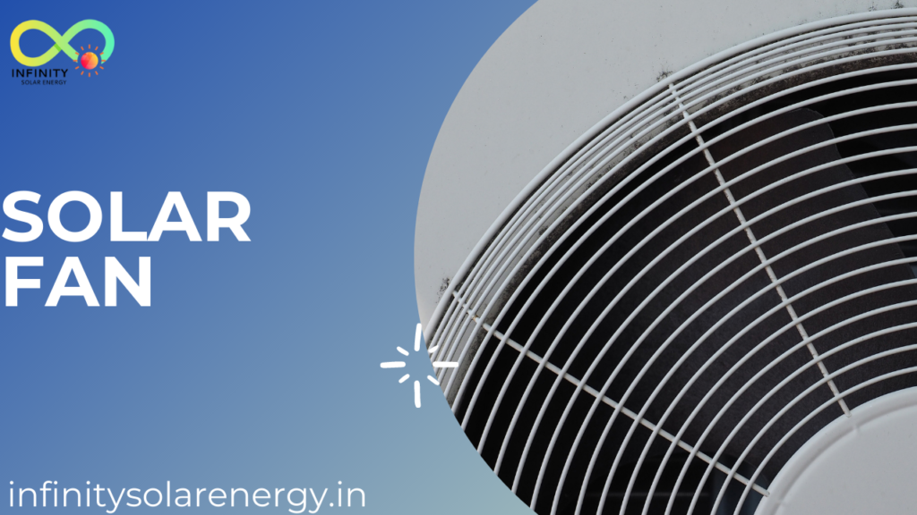 Solar Fan || why is it important features, prices 4 you 2