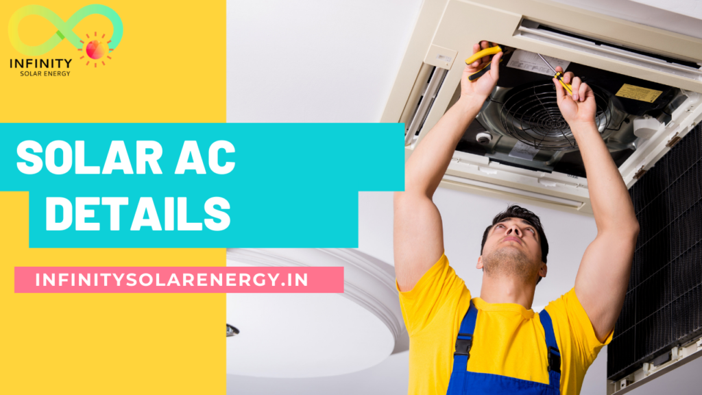 Solar AC || Details, Advantages and Disadvantages 4 you 2